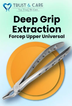 Trust & Care Deep Grip Extraction Forcep Upper Universal
